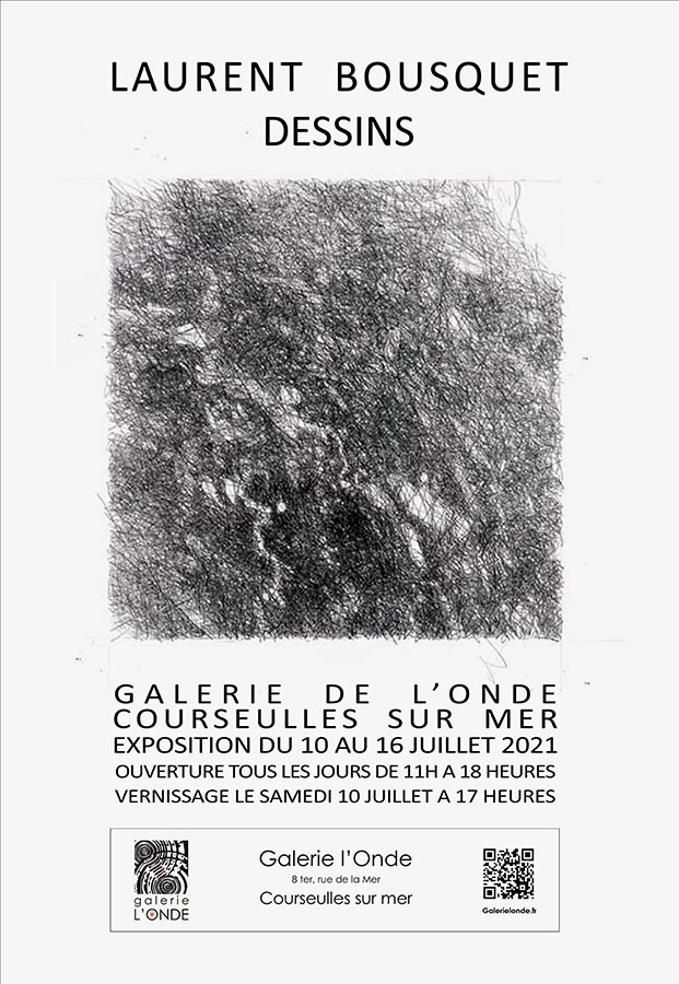 Affiche de l'exposition Laurent Bousquet Dessins, Galerie de l'Onde - Courseulles-sur-Mer